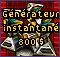 Générateur instantané